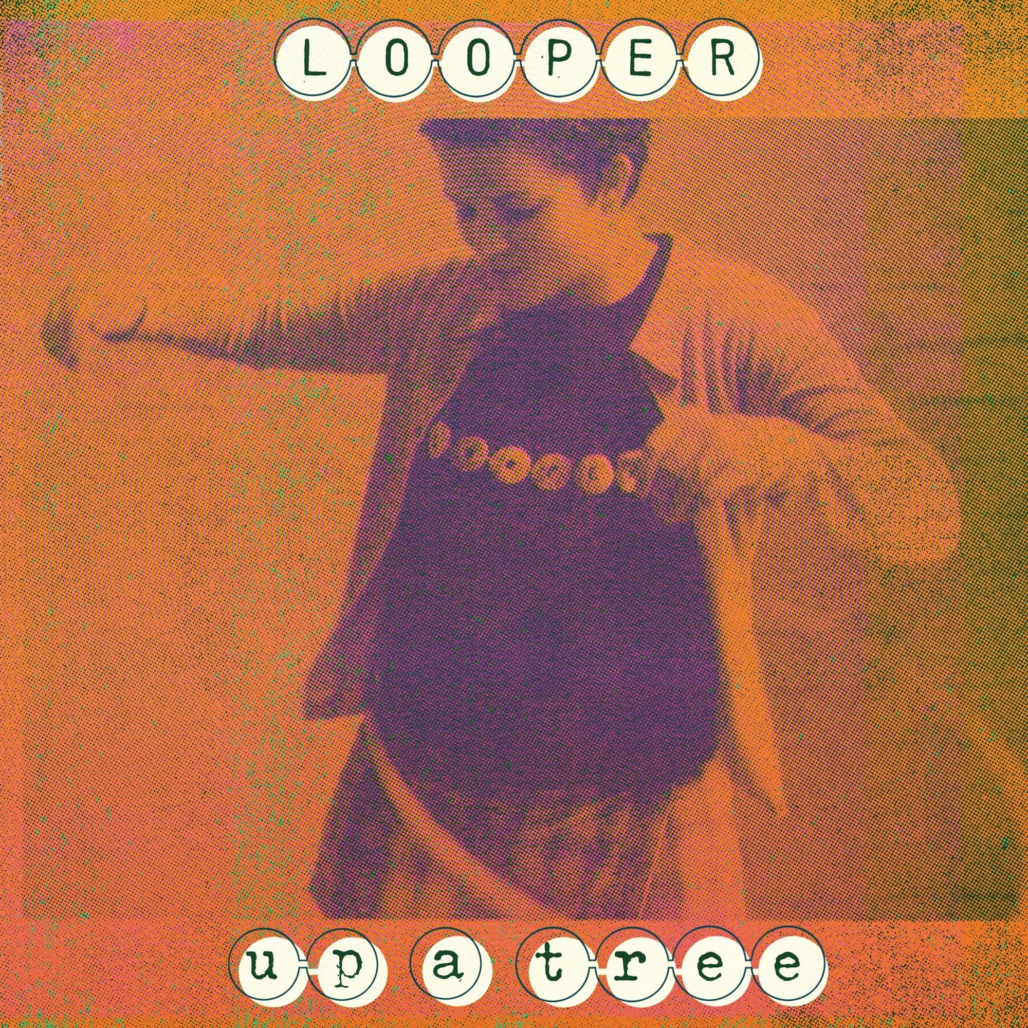 Order Looper - Up A Tree (25th Anniversary Edition Vinyl)