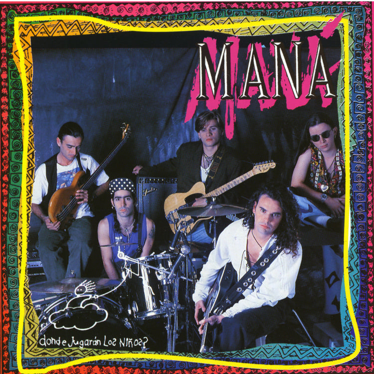 Mana - ¿Dónde Jugarán Los Niños? (2019 Remaster)