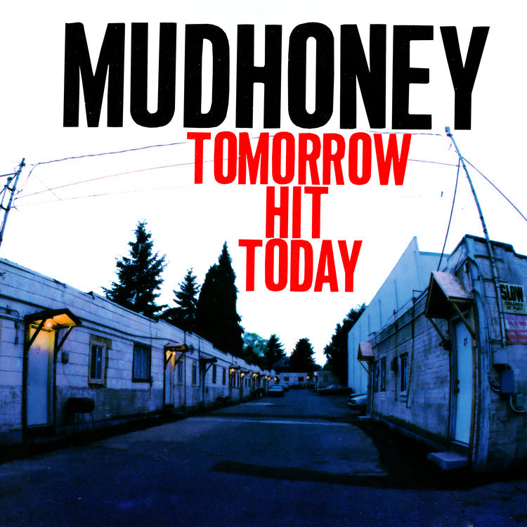 Mudhoney - Tomorrow Hit Today (Rocktober '26) [Red Vinyl]