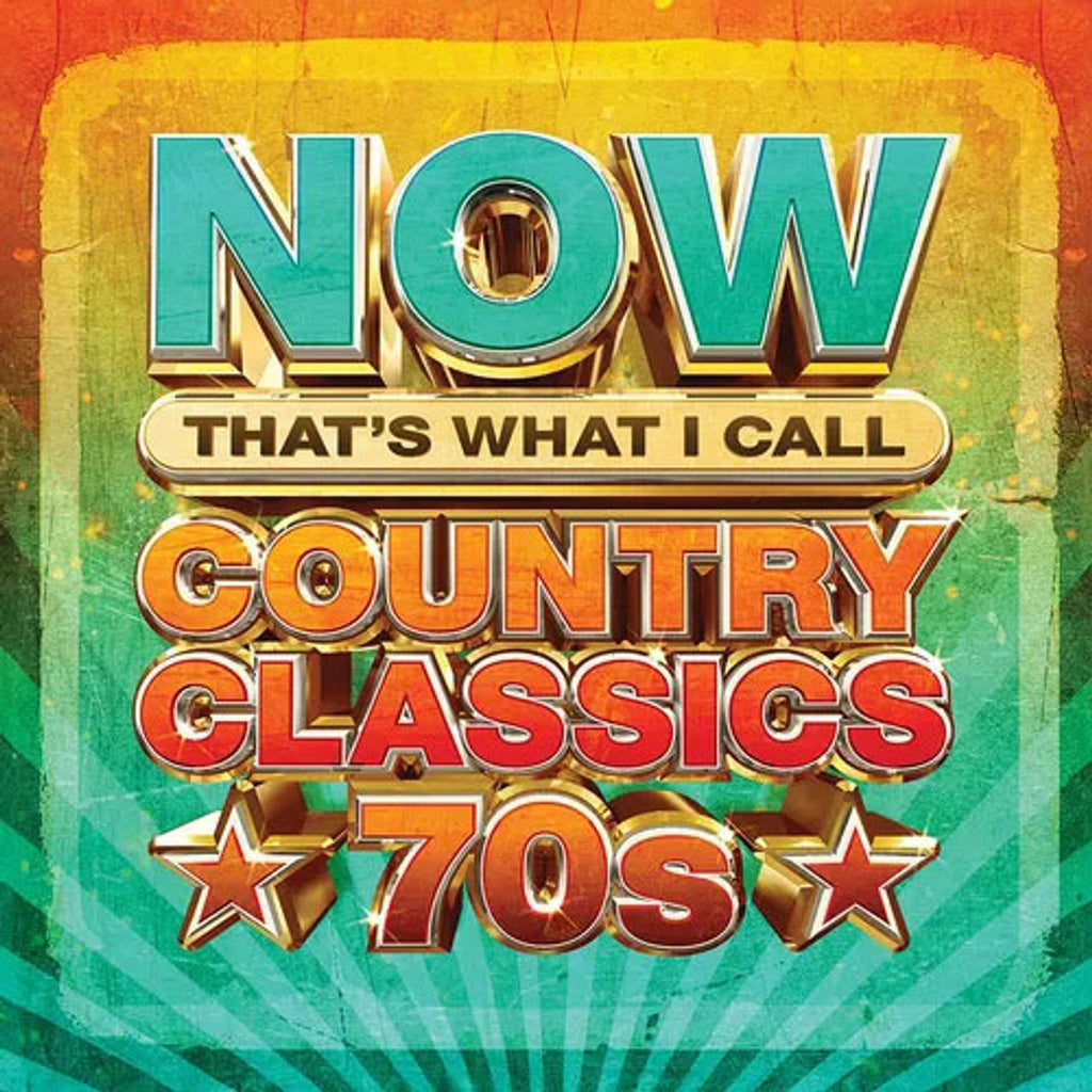Various Artists NOW That s What I Call Country Classics 70s Transl Various artists now that s what i call country classics 70s transl
