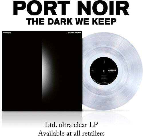 Port Noir - The Dark We Keep [Clear]
