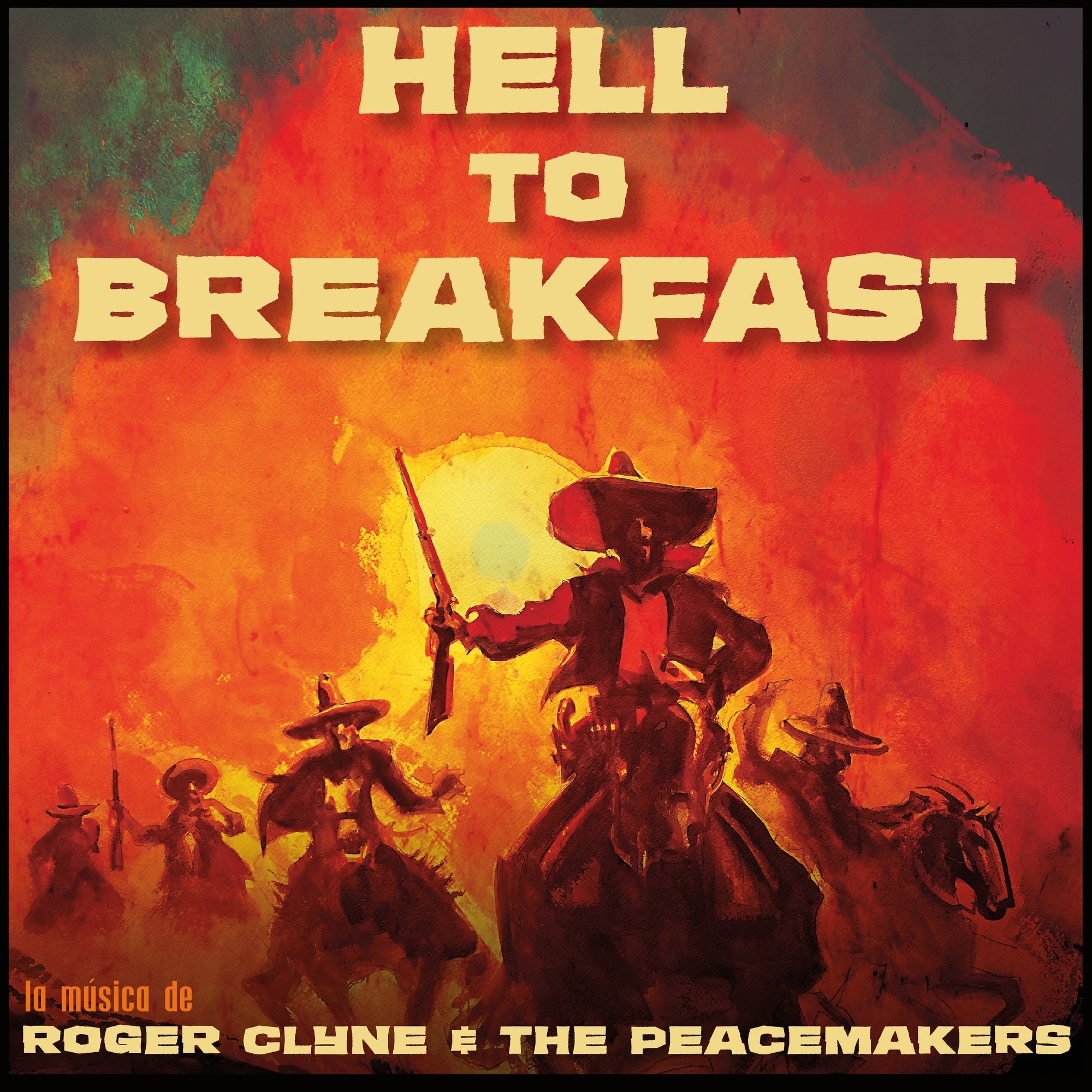 Roger Clyne & The Peacemakers - Hell To Breakfast