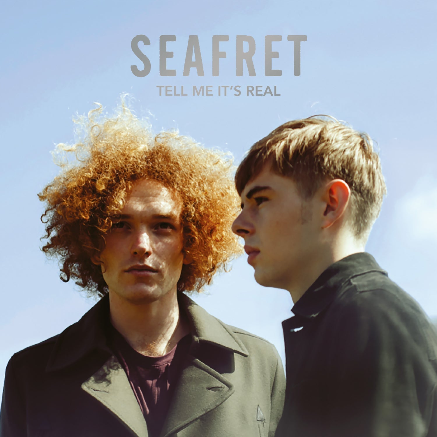 Seafret - Tell Me It’S Real