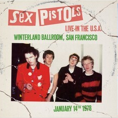 Sex Pistols - Live In The U.S.A. 1978: Winterland Ballroom, San Francisco (Limited Edition, Blue Colored Vinyl)