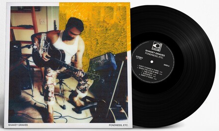 Shakey Graves - Fondness, Etc.
