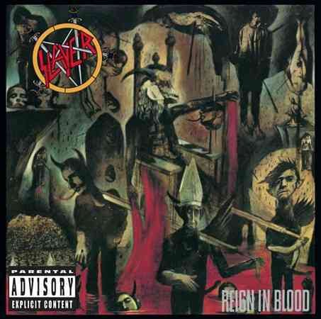 SLAYER - Reign in Blood [Explicit Content]
