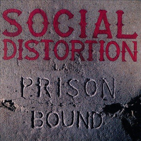 Social Distortion - PRISON BOUND