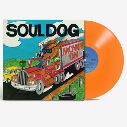 Soul Dog - Movin' On (RSD Exclusive, 140 Gram Tangerine Colored Vinyl)
