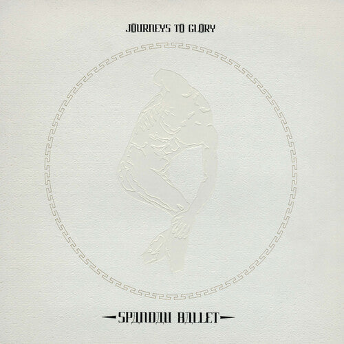 Spandau Ballet - Journeys To Glory (2025 Remaster) [Clear Vinyl]