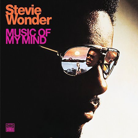 Stevie Wonder - Music Of My Mind (Gatefold Jacket, 180 Gram Vinyl)
