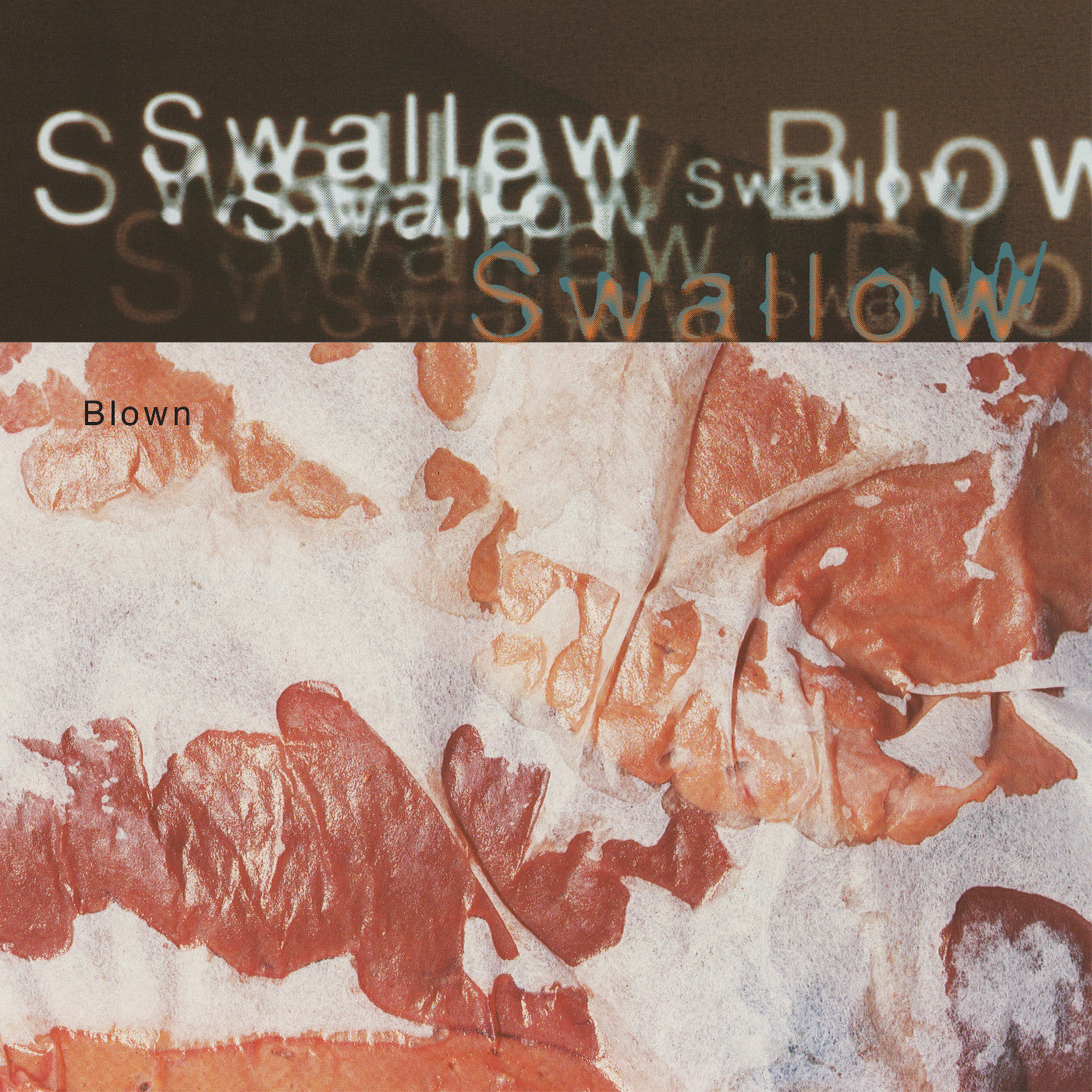 Swallow - Blown (Deluxe Edition, Cream White Vinyl)