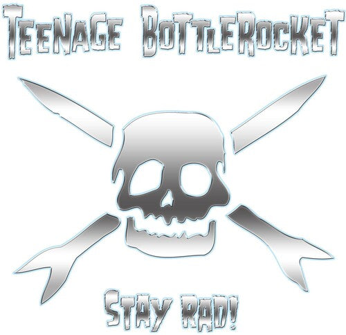 TEENAGE BOTTLEROCKET - Stay Rad! [Explicit Content] (Limited Edition, Beer Colored Vinyl)