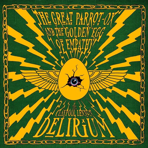 The Claypool Lennon Delirium - The Great Parrot-Ox And The Golden Egg Of Empathy (Indie Exclusive) [Green/Gold Vinyl] [2LP]