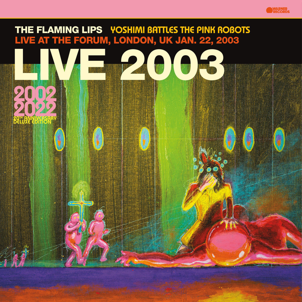 Order The Flaming Lips - The Flaming Lips Live at the Forum, London, UK Jan. 22, 2003 (2xLP Pink Vinyl)