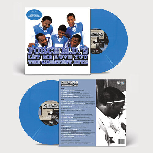 The Force M.D.'s - Let Me Love You: The Greatest Hits (140 Gram Opaque Blue Vinyl) (2 LP)
