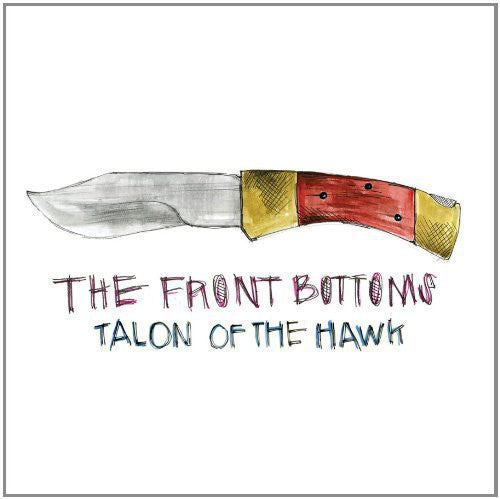 The Front Bottoms - Talon of the Hawk (LP)