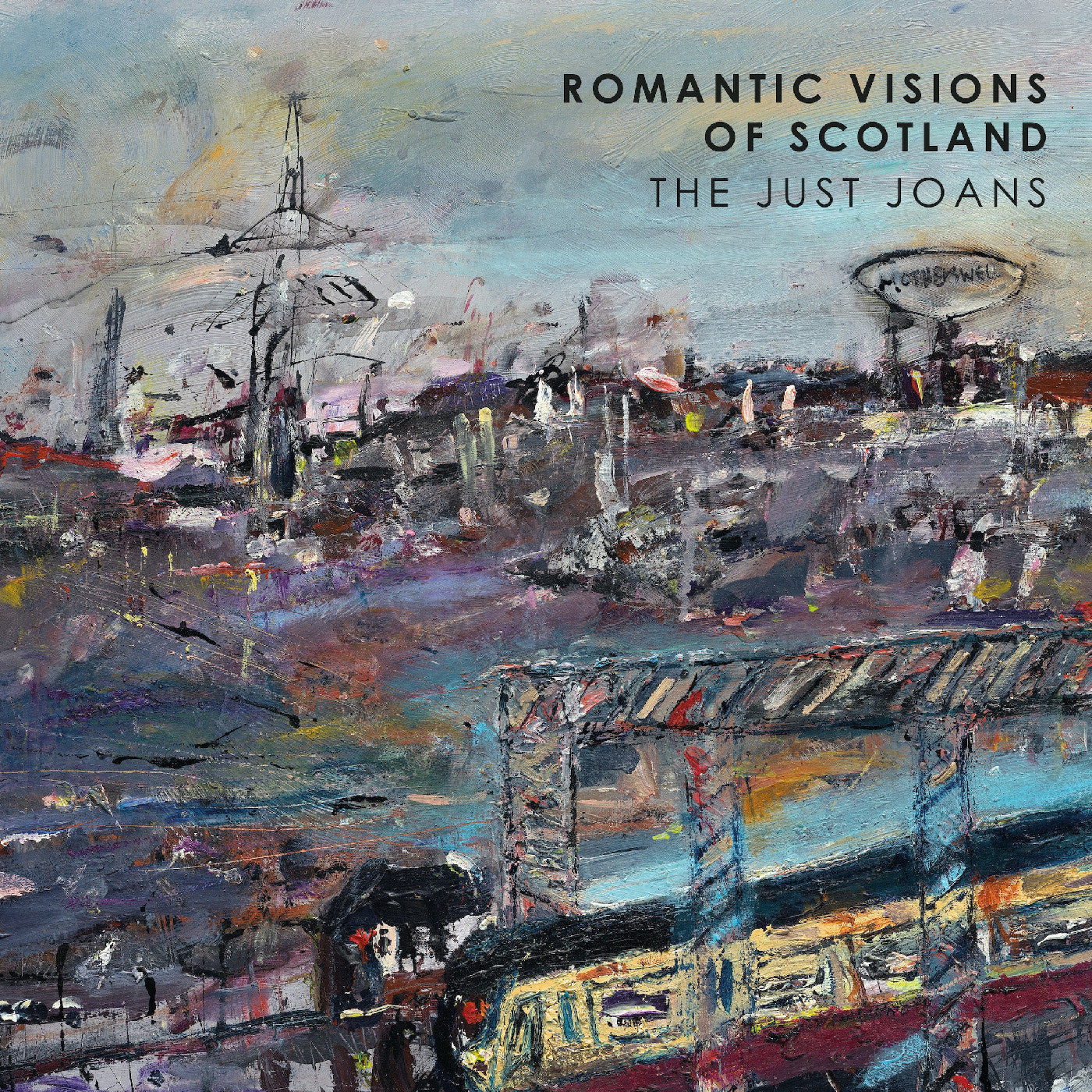 The Just Joans - Romantic Visions Of Scotland (Indie Exclusive)