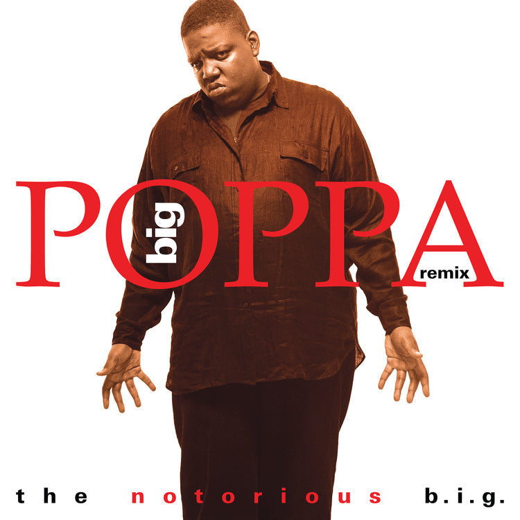 The Notorious B.I.G. - Big Poppa (Remix) [Red]