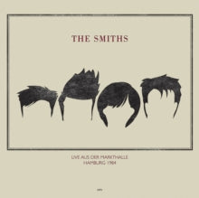 The Smiths - Live at Rockpalast: Markthalle, Hamburg May 4th, 1984 [Import]