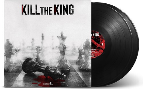 T.I. - Kill The King [Explicit Content] (140 Gram Vinyl) (2 LP)