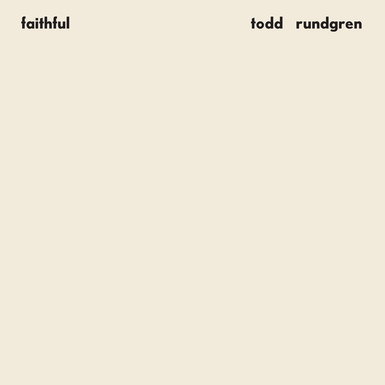 Todd Rundgren - Faithful (Rhino Reserve) (Brick & Mortar Exclusive)