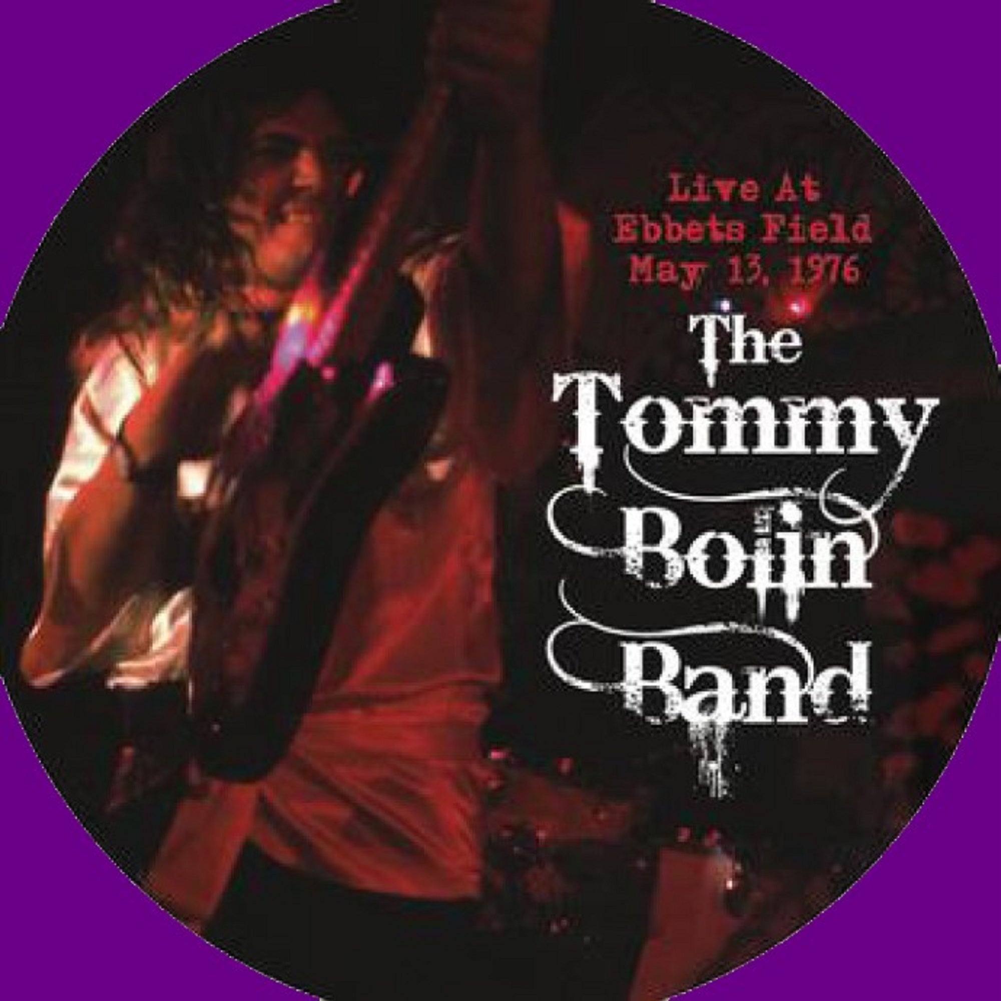 Tommy Bolin - Live At Ebbets Field 5-13-76 (Deep Purple Vinyl/Die-Cut Circle Cover)