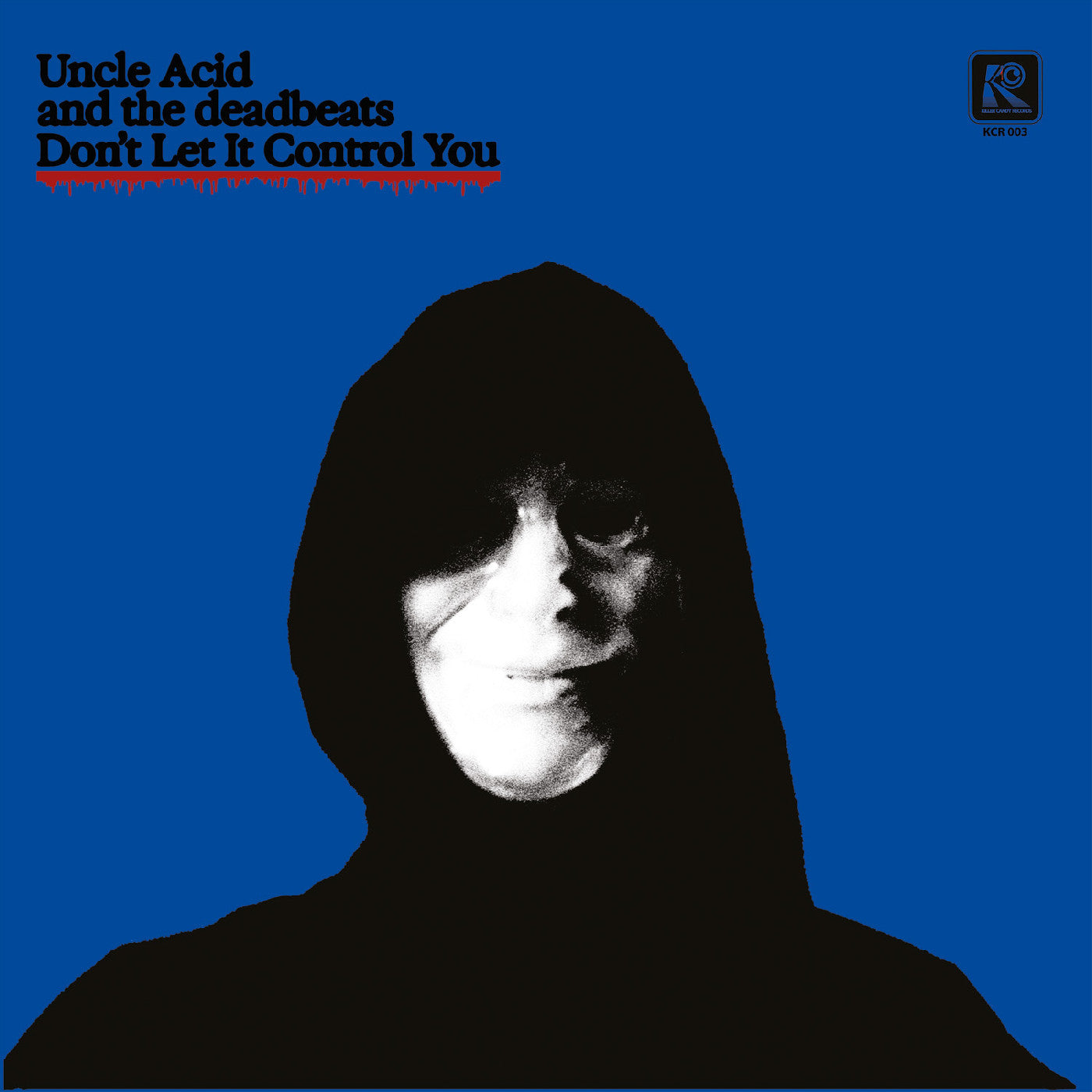 Uncle Acid And The Deadbeats - Don't Let It Control You (7" Blue Vinyl)