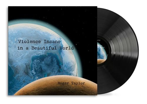 Roger Taylor - Violence Insane In A Beautiful World (180G) [Black Vinyl]