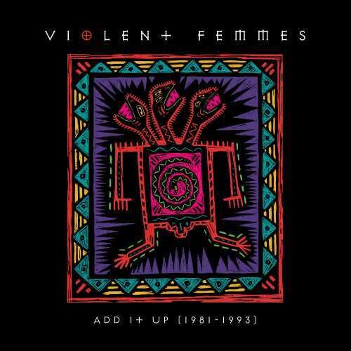 Order Violent Femmes - Add It Up (1981-1993) (2xLP Vinyl)