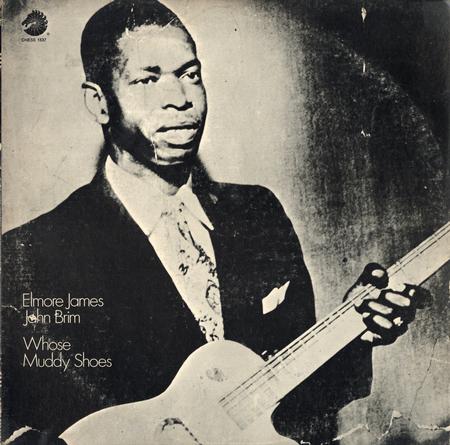 Elmore James/John Brim - Whose Muddy Shoes (Chess Acoustic Sounds Series) (180G) [LP]
