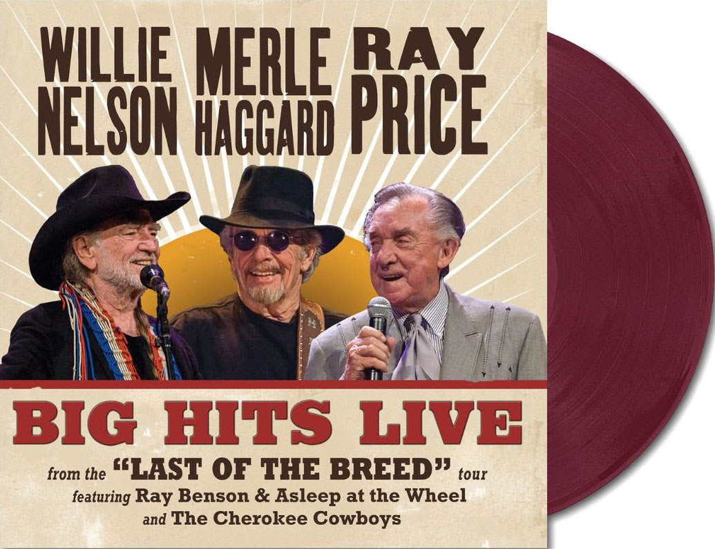 Order Willie Nelson, Merle Haggard, and Ray Price - Big Hits Live From The Last Of The Breed Tour (Indie Exclusive Maroon Vinyl)