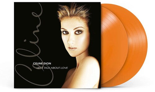 Order Celine Dion - Let's Talk About Love (Limited Edition 2xLP Orange Vinyl)