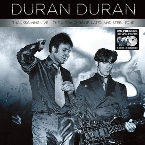 Buy Duran Duran - Thanksgiving Live: The Ultra Chrome Latex & Steel Tour (2xLP Silver, Clear Vinyl)