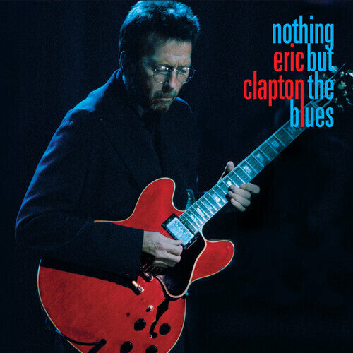 Buy Eric Clapton - Nothing But The Blues (2xLP)