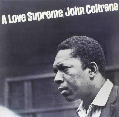 Buy John Coltrane - A Love Supreme (Remastered Vinyl)