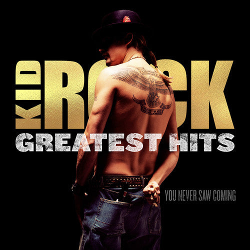 Buy Kid Rock - Greatest Hits: You Never Saw Coming (2xLP Vinyl)