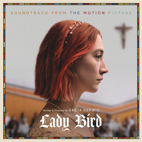 Buy Lady Bird - Soundtrack From the Motion Picture (2xLP Vinyl)