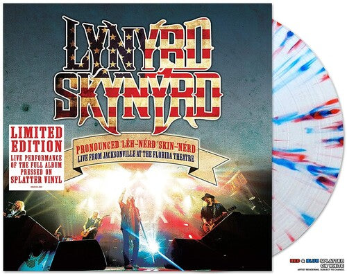 Buy Lynyrd Skynyrd - Pronounced Leh-nerd Skin-nerd - Live From Jacksonville At The Florida Theatre (Red & Blue Splatter Vinyl)