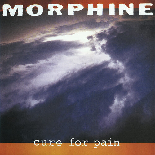 Buy Morphine - Cure For Pain (Deluxe Expanded Edition)