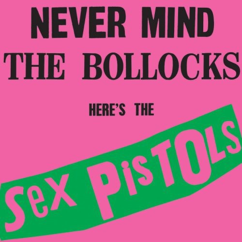 Buy Sex Pistols - Never Mind the Bollocks, Here's the Sex Pistols (180 Gram Vinyl)