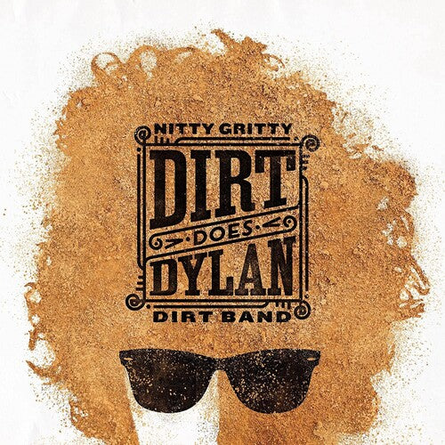 Buy The Nitty Gritty Dirt Band - Dirt Does Dylan (Vinyl)