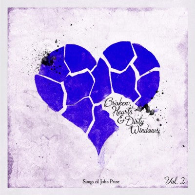 BuyVarious Artists - Broken Hearts & Dirty Windows: Songs Of John Prine 2 (Clear Blue Vinyl, Indie Exclusive)